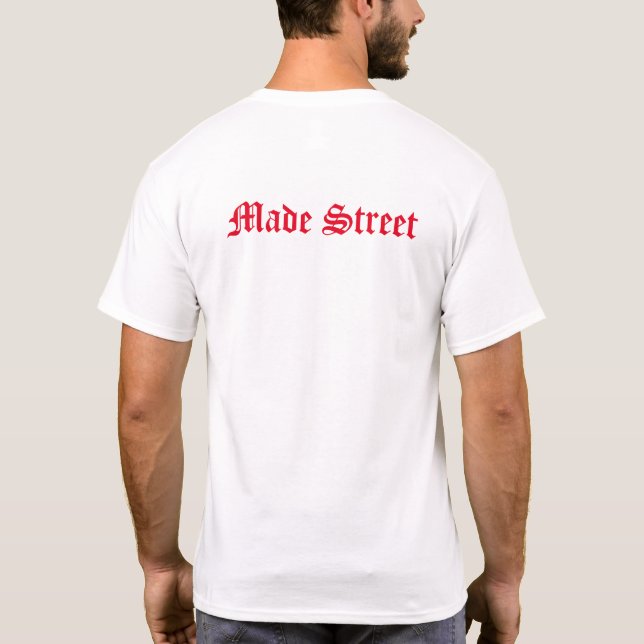 Made Street. T-Shirt (Back)