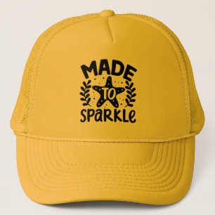made to sparkle  trucker hat