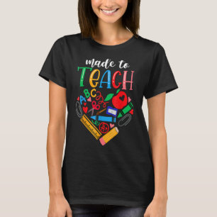 Made To Teach Cute Graphic For Men Women Teacher T-Shirt