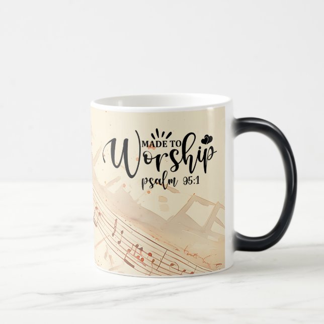 Made to Worship Inspirational Christian Quote Magic Mug (Right)
