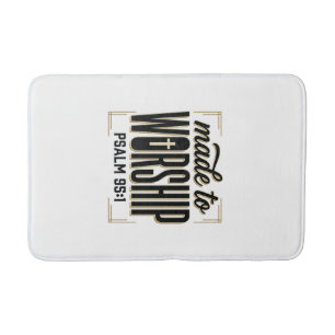 Made to Worship Psalm 95_1 Christian Vintage Desig Bath Mat
