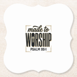 Made to Worship Psalm 95_1 Christian Vintage Desig Paper Coaster