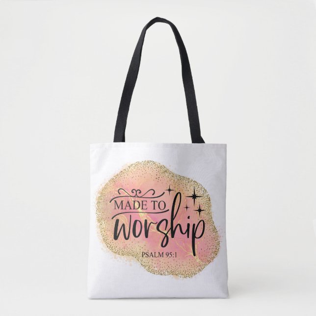 Made To Worship Tote Bag (Front)