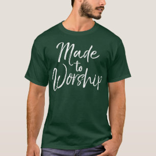 Made to WorshipVintage Praise God Christian  T-Shirt