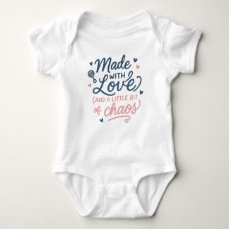 Made with Love (and a Little Bit of Chaos) Baby Bodysuit