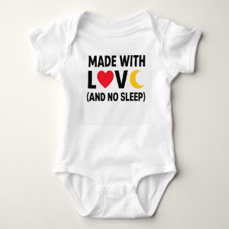 Made With Love (and No Sleep) – Cute Newborn Outfi Baby Bodysuit