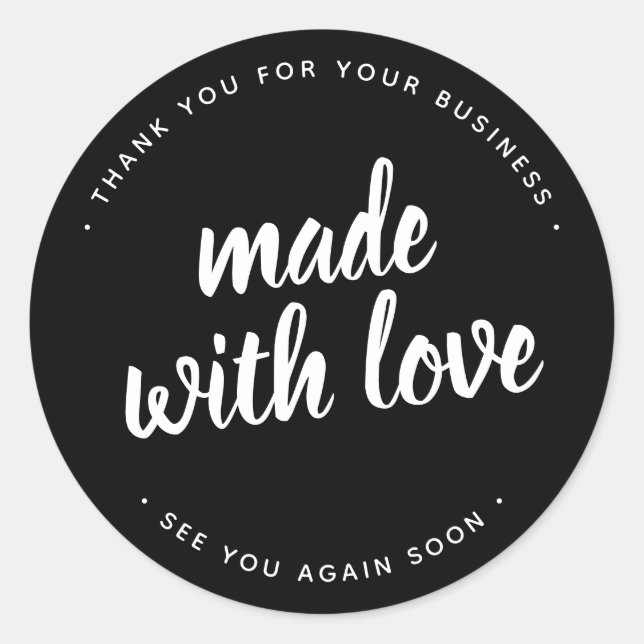Made With Love Bold Script Black Round Sticker (Front)
