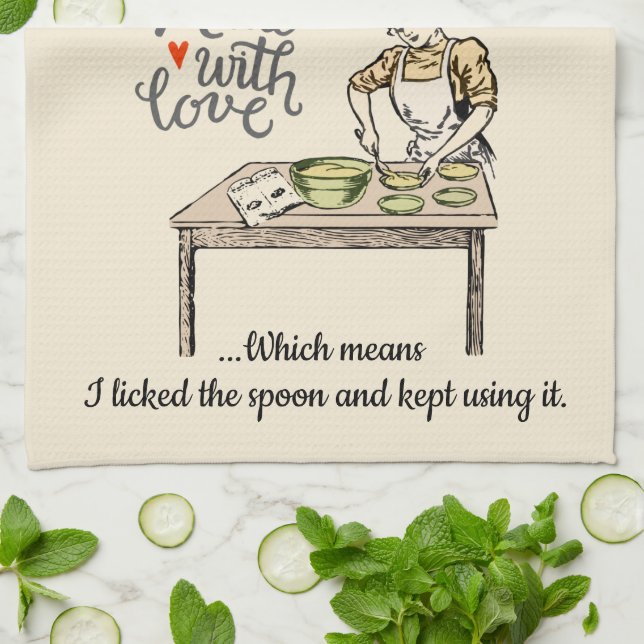 Made With Love Means I Licked the Spoon Funny Tea Towel (Folded)
