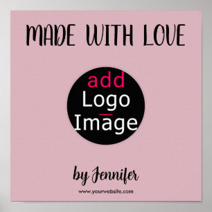 Made With Love Professional Custom Dusty Rose Pink Poster