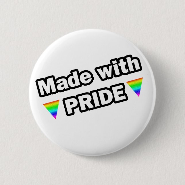 Made with Pride 6 Cm Round Badge (Front)