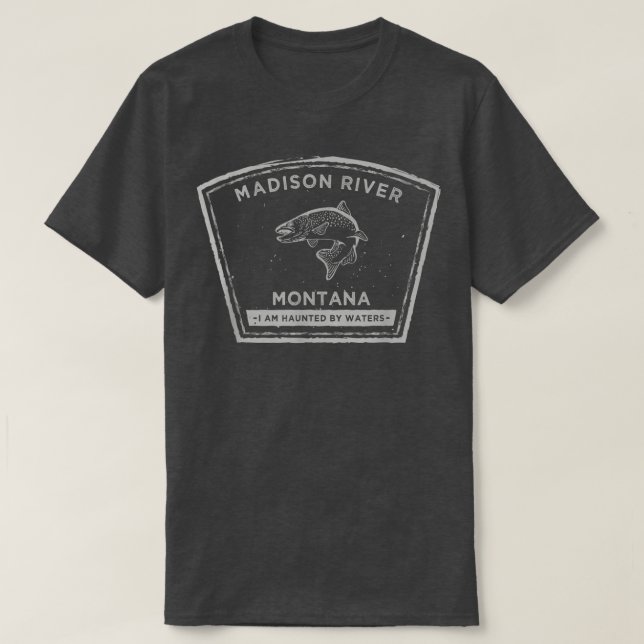 Madison River Fly Fishing  T-Shirt (Design Front)