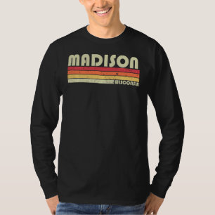 Madison Wi Wisconsin Funny City Home Roots Retro 8 T-Shirt
