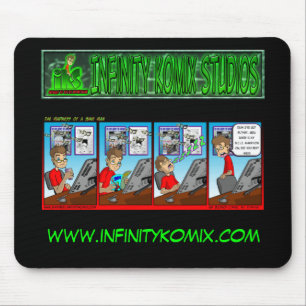 Madness I got Nuthin, Infnity Komix Store Logo ... Mouse Pad