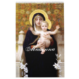 Madonna - Saint Mary - Mary - Mother of God Calendar