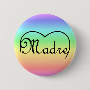 Madre Italian Mother heart rainbow 6 Cm Round Badge