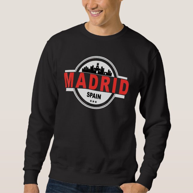 Madrid Spain Skyline City Trip Sweatshirt (Front)