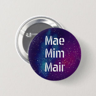 Mae/Mim/Mair Customizable Galaxy Pronoun 6 Cm Round Badge