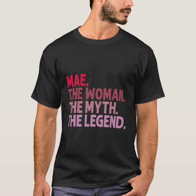 Mae The The Myth The Legend Personalised T-Shirt (Front)