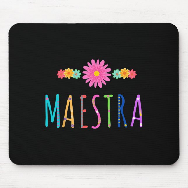 Maestra Cinco De Mayo Spanish Mexican Teacher Back Mouse Pad (Front)