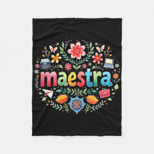 Maestra Spanish Mexican Teacher Mexico Teacher Cin Fleece Blanket