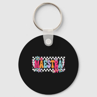 Maestra Teacher Spanish Back To School First Day O Key Ring