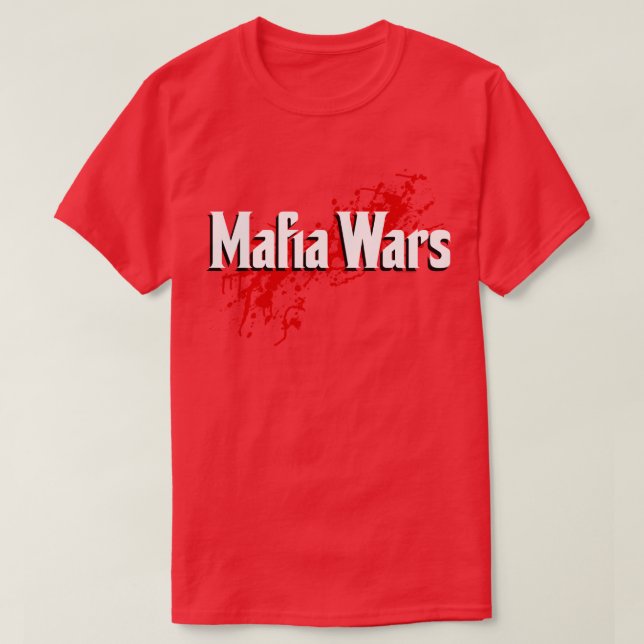 MAFIA WARS T-Shirt (Design Front)