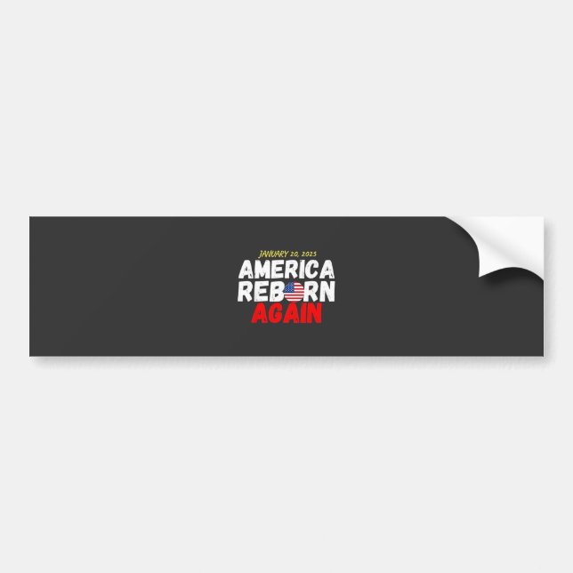 Maga American Reborn Again Trump Inauguration  Bumper Sticker (Front)