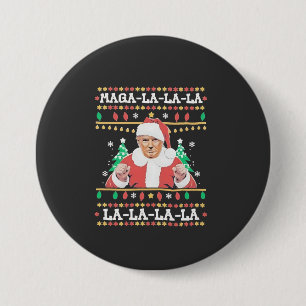 Maga La La La Trump Christmas Inauguration 47th 7.5 Cm Round Badge