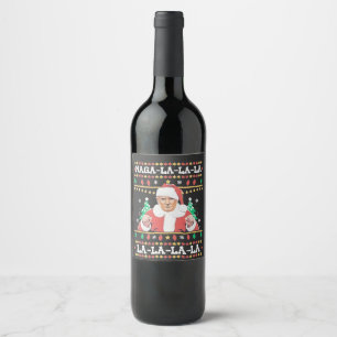Maga La La La Trump Christmas Inauguration 47th Wine Label