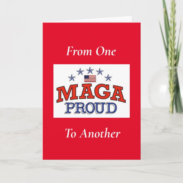 MAGA Proud Blank Greeting Card (Front)
