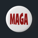 MAGA with red text 6 Cm Round Badge<br><div class="desc">Button to show your support for Donald Trump for President and Mike Pence for Vice President as they work to make America great again.  Button comes in several sizes.</div>