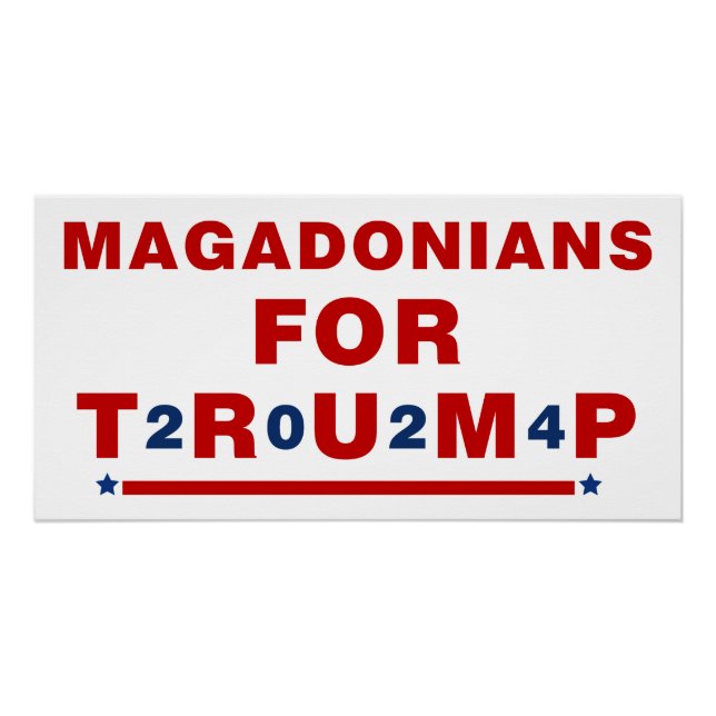 Magadonians For Trump 2024 Red Blue Star Poster (Front)