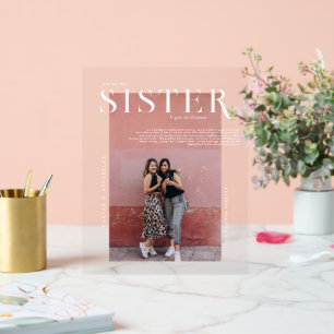Magazine Cover Gift For Sisters Photo Acrylic Sign