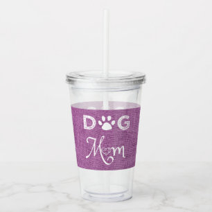 Magenta Burlap Dog Mum Acrylic Tumbler