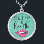 Magenta cartoon lips Shut up & kiss me aquamarine Silver Plated Necklace<br><div class="desc">This trendy kiss me necklace features a drawing of a pair of magenta lipstick lips and the caption Shut up & Kiss Me in a black modern font on a light blue background.</div>