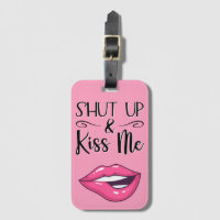 Magenta cartoon lips Shut up & kiss me pink
