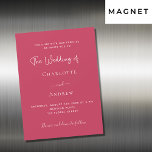 Magenta elegant script luxury wedding magnetic invitation<br><div class="desc">Magenta coloured background.  Personalise and add your names and the details. White text. 
Back: magenta background.</div>