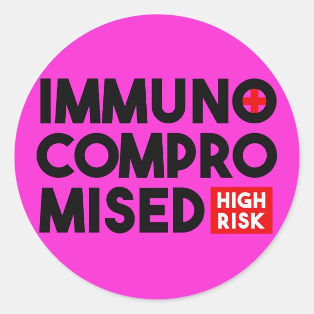 Magenta Immunocompromised High Risk Classic Round Sticker (Front)
