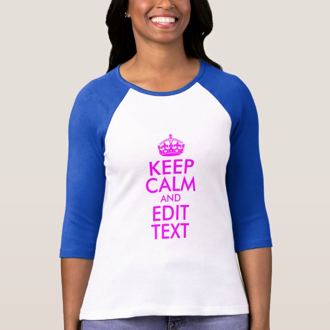 Magenta Keep Calm and Edit Text T-Shirt (Front)