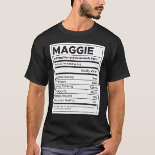 Maggie Nutrition Information  Problem Solving Hard T-Shirt