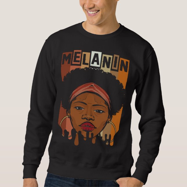 Magic Black Girl Dripping Melanin Sweatshirt (Front)