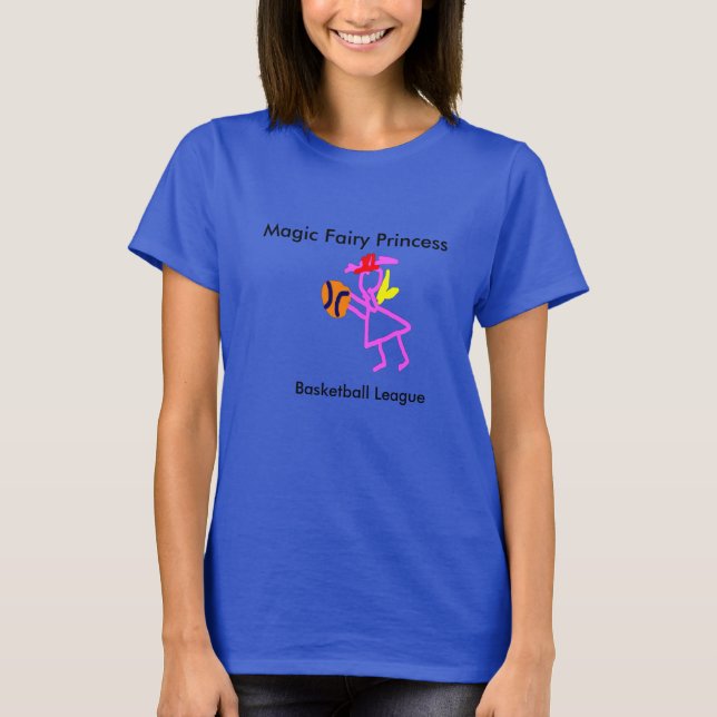 magic fairy princess basketball league girl power T-Shirt (Front)