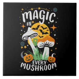 Magic in Every Mushroom! Tile
