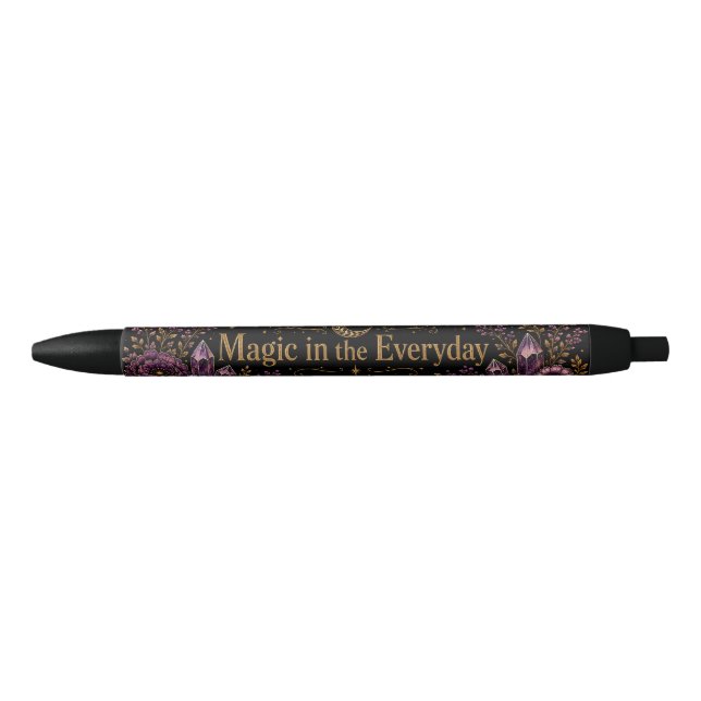 Magic in the Everyday Black Ink Pen (Front)