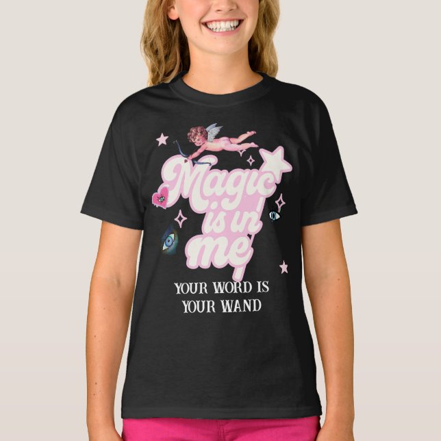 Magic is in me, your word is your wand, gym shirt (Front)