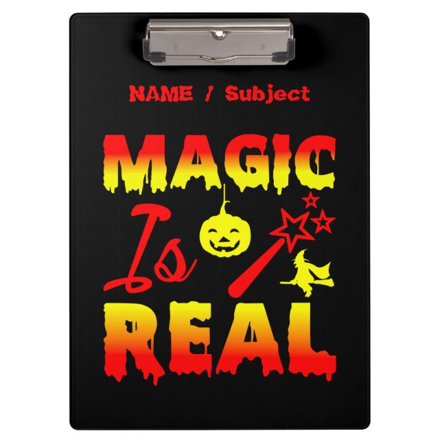 Magic Is Real Halloween Pumpkin Witch Spell Wand  Clipboard (Front)