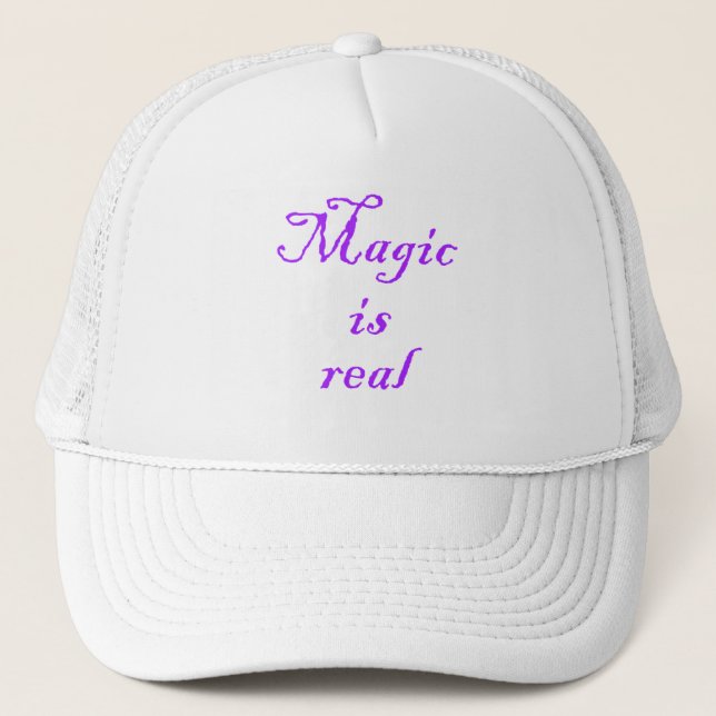 Magic is Real-hat Trucker Hat (Front)