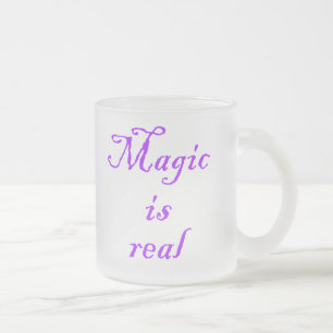 Magic is Real-mug Frosted Glass Coffee Mug