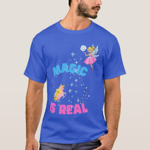 Magic Is Real T-Shirt