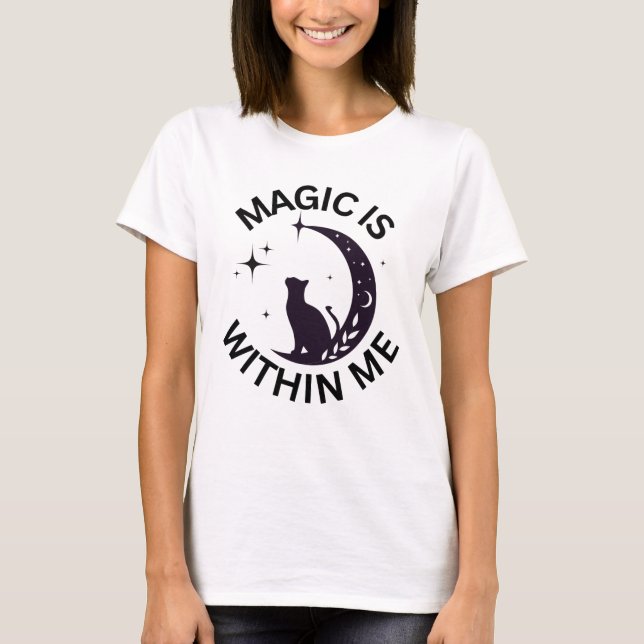 Magic is Within Me Cat + Moon  T-Shirt (Front)